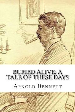 portada Buried Alive: A Tale of These Days (en Inglés)