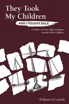 portada They Took My Children And I Fought Back (en Inglés)