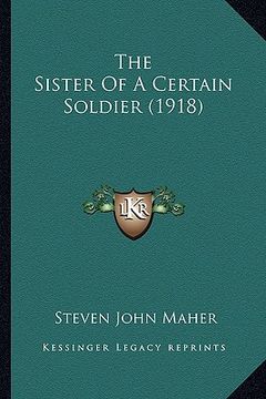 portada the sister of a certain soldier (1918) (en Inglés)