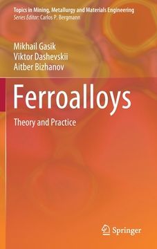 portada Ferroalloys: Theory and Practice (in English)
