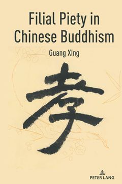 portada Filial Piety in Chinese Buddhism (en Inglés)
