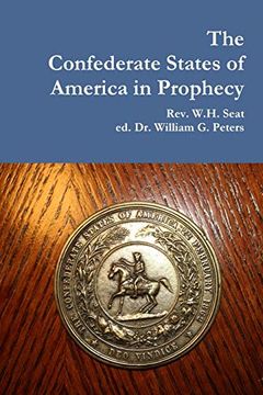 portada The Confederate States of America in Prophecy