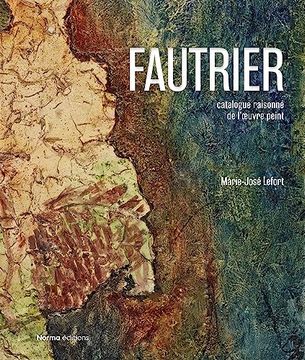 portada Jean Fautrier: Critical Catalogue of Paintings (en Inglés)