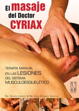portada Masaje del dr. Cyriax: Terapia Manual en las Lesiones del Sistema Muscuesqueletico (in Spanish)