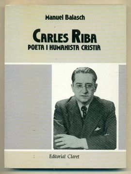 portada Carles Riba, Poeta i Humanista Cristia