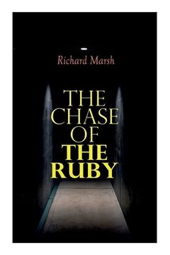 portada The Chase of the Ruby: Action Adventure Thriller (in English)