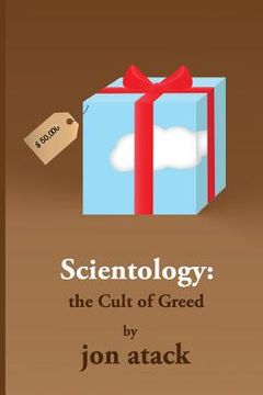 portada SCIENTOLOGY - The Cult of Greed (en Inglés)