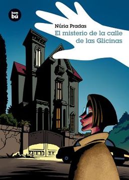 portada El Misterio de la Calle de Las Glicinas (in Spanish)