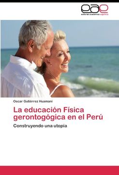 portada La educación Física gerontogógica en el Perú: Construyendo una utopía