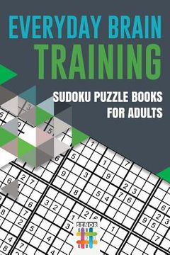 portada Everyday Brain Training Sudoku Puzzle Books for Adults (en Inglés)