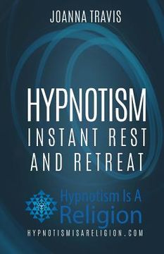 portada Hypnotism: Instant Rest and Retreat