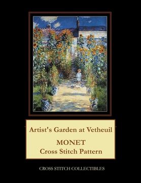 portada Artist's Garden at Vetheuil: Monet cross stitch pattern (in English)