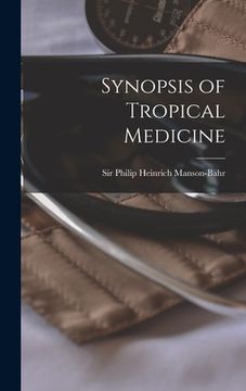 portada Synopsis of Tropical Medicine (en Inglés)