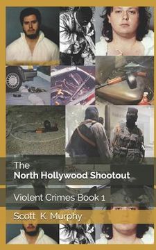 portada The North Hollywood Shootout (en Inglés)