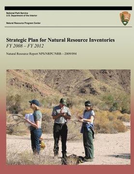 portada Strategic Plan for Natural Resource Inventories FY 2008 - FY 2012 (in English)