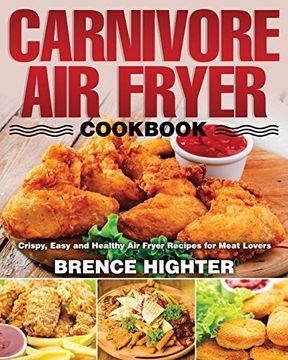 portada Carnivore air Fryer Cookbook (en Inglés)