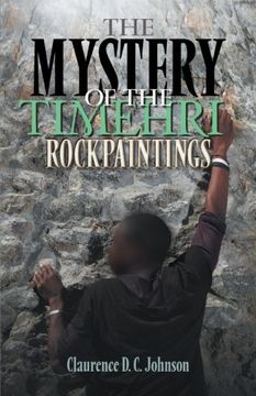 portada The Mystery of the Timehri Rock Paintings (en Inglés)