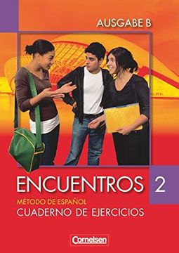 portada Encuentros - Ausgabe b: Band 2 - Cuaderno de Ejercicios: Für das 8-Jährige Gymnasium