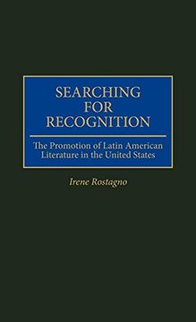 portada Searching for Recognition: The Promotion of Latin American Literature in the United States (en Inglés)
