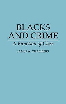 portada Blacks and Crime: A Function of Class (en Inglés)