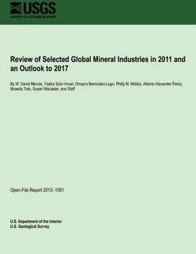 portada Review of Selected Global Mineral Industries in 2011 and an Outlook to 2017
