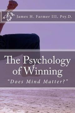 portada The Psychology of Winning: "Does Mind Matter?" (en Inglés)