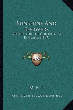 portada sunshine and showers: stories for the children of england (1847) (en Inglés)