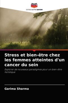 portada Stress et bien-être chez les femmes atteintes d'un cancer du sein (en Francés)