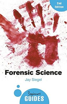 portada Forensic Science: A Beginner's Guide (Beginner's Guides)