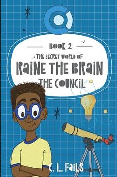 portada The Secret World of Raine the Brain: The Council 