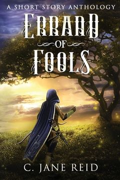 Errand of Fools: A Short Story Anthology