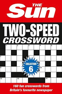 portada The sun Two-Speed Crossword Collection 6: 160 Two-In-One Cryptic and Coffee Time Crosswords 