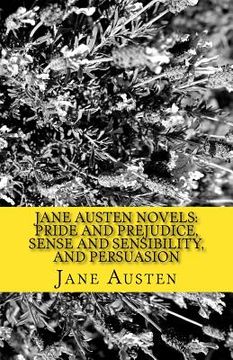 portada Jane Austen Novels: Pride and Prejudice, Sense and Sensibility, and Persuasion (en Inglés)