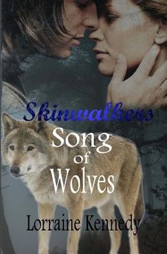 portada Song of Wolves - Volumes 1 & 2: A Werewolf Shifter Romance (en Inglés)