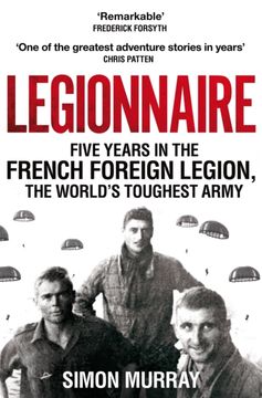 portada Legionnaire: Five Years in the French Foreign Legion, the World'S Toughest Army (en Inglés)