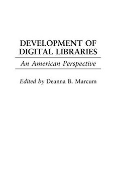 portada Development of Digital Libraries: An American Perspective (Contributions in Librarianship and Information Science) (en Inglés)