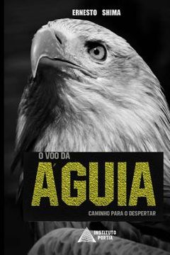 portada O Voo da Aguia: Caminho para o Despertar (in Portuguese)