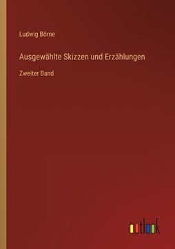 portada Ausgewählte Skizzen und Erzählungen: Zweiter Band (in German)