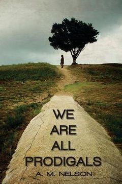 portada We Are All Prodigals (en Inglés)