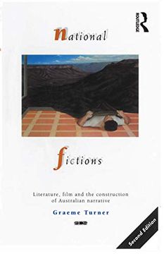 portada National Fictions: Literature, Film and the Construction of Australian Narrative (Australian Cultural Studies) (in English)