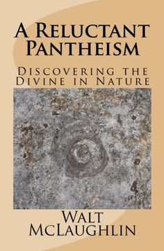 portada A Reluctant Pantheism: Discovering the Divine in Nature (en Inglés)