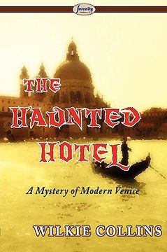 portada the haunted hotel (a mystery of modern venice) (en Inglés)
