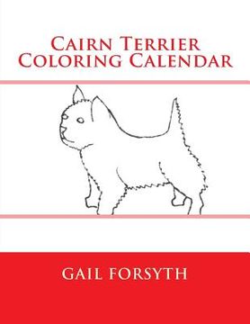 portada Cairn Terrier Coloring Calendar (in English)