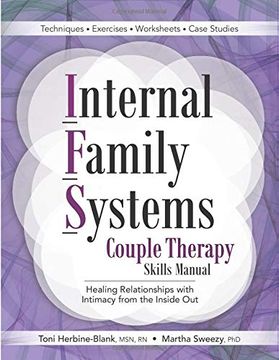 portada Internal Family Systems Couple Therapy Skills Manual: Healing Relationships With Intimacy From the Inside out (in English)