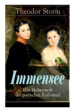 portada Immensee (Ein Meisterwerk des poetischen Realismus) (en Alemán)