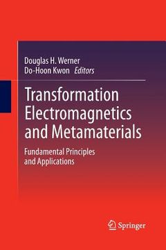 portada Transformation Electromagnetics and Metamaterials: Fundamental Principles and Applications