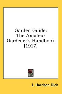 portada garden guide: the amateur gardener's handbook (1917) (en Inglés)