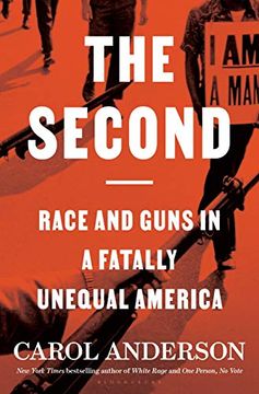 portada The Second: Race and Guns in a Fatally Unequal America (in English)