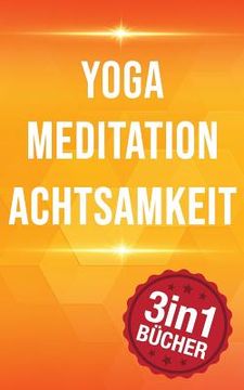 portada Yoga Meditation Achtsamkeit: 77 Yoga Haltungen, 10 Minuten Mediation & Achtsamkeit (en Alemán)