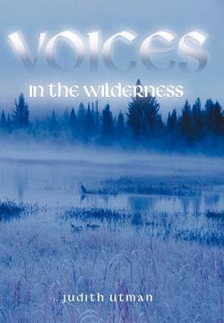 portada voices in the wilderness (en Inglés)